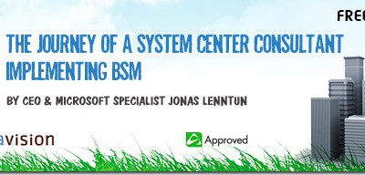 FREE Guide: The Journey of a System Center Consultant Implementing BSM #Savision #SysCtr 7