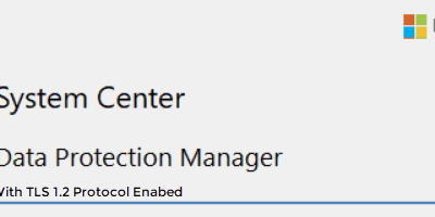 How To Enable TLS 1.2 Protocol In System Center Data Protection Manager