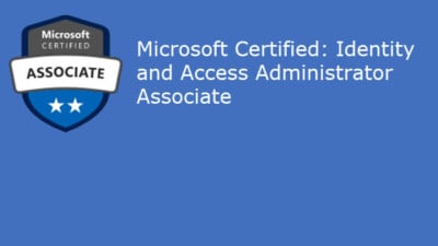 Microsoft Certified: Identity and Access Administrator Associate