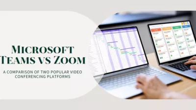 Microsoft Teams VS Zoom - How to Determine the Right Fit
