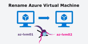 Vm Rename Rename Azure Virtual Machine