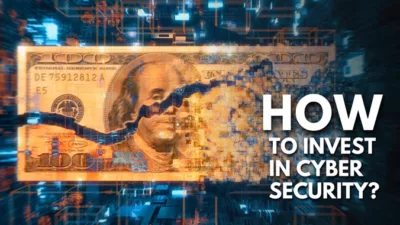 How To Invest In Cybersecurity - Know It All