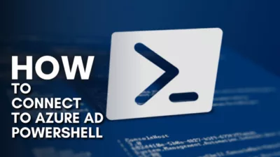 How to Connect to Entra ID PowerShell In 6 Easy Steps