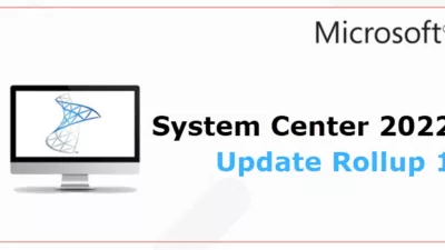 Update Rollup 1 for System Center 2022 is Now Available