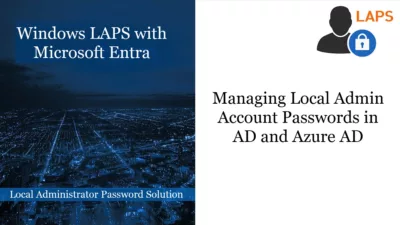 Step-by-Step – Windows LAPS With Microsoft Entra and Intune