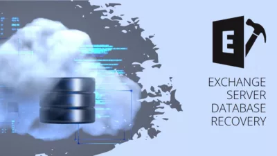 Comprehensive Guide to Exchange Server Database Recovery
