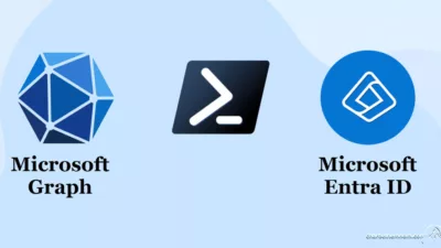Getting Started With Graph PowerShell for Microsoft Entra ID