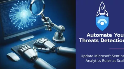 Update Microsoft Sentinel Analytics Rules at Scale (In Bulk) 20 Update Microsoft Sentinel Analytics Rules at Scale