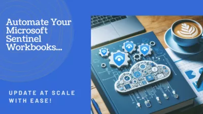 Update Microsoft Sentinel Workbooks at Scale (In Bulk)