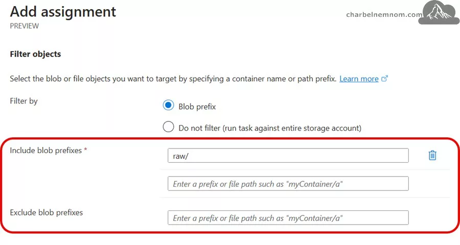 Create a storage task | Assignments tab > Add assignment > Filter objects
