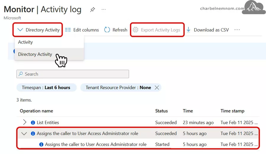 Enhance Security: Monitor Critical Elevated Access in Microsoft Entra with Sentinel 5 Monitor > Activity log > Directory Activity