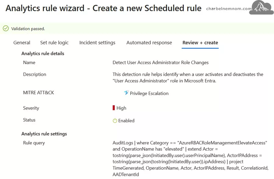 Enhance Security: Monitor Critical Elevated Access in Microsoft Entra with Sentinel 12 Validate analytic rule
