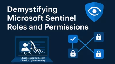 Demystifying Microsoft Sentinel Roles and Permissions