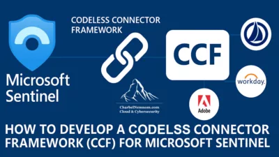 How To Develop Codeless Connector Framework (CCF) for Microsoft Sentinel