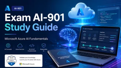 Exam AI-901 Study Guide: Microsoft Azure AI Fundamentals