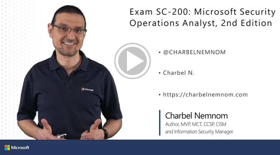 Exam SC-200: Microsoft Security Operations Analyst (Video), 2nd Edition